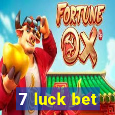 7 luck bet